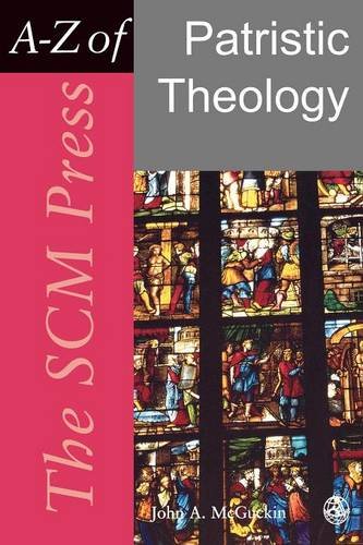 SCM Press AZ of Patristic Theology