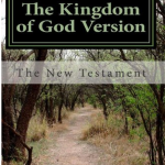 Interview with Ray Faircloth, translator of the Kingdom of God Version of the New Testament